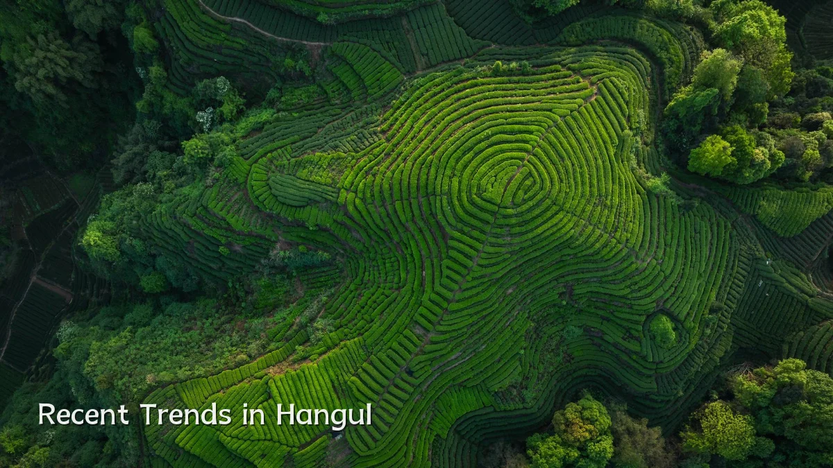 Recent Trends in Hangul