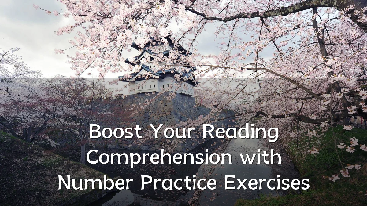 Boost Your Reading Comprehension with Number Practice Exercises
