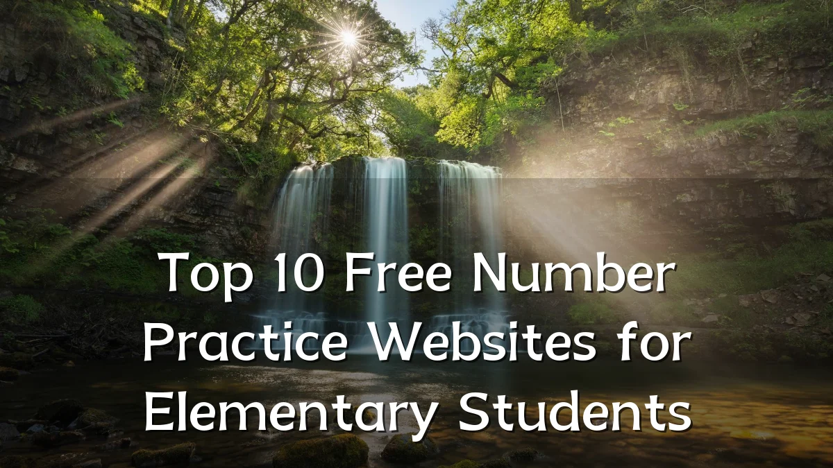 Top 10 Free Number Practice Websites for Elementary Students